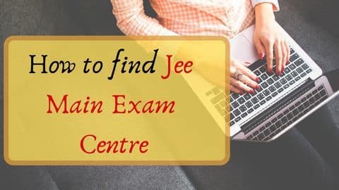 JEE Main 2019: इस टूल की मदद से आसानी से पता करें अपना परीक्षा केंद्र JEE Main 2019: इस टूल की मदद से आसानी से पता करें अपना परीक्षा केंद्र
