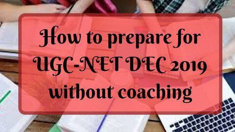 UGC NET DEC 2019: बिना कोचिंग के परीक्षा के लिए ऐसे करें तैयारी, जानें परीक्षा पैटर्न UGC NET DEC 2019: बिना कोचिंग के परीक्षा के लिए ऐसे करें तैयारी, जानें परीक्षा पैटर्न