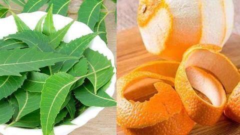 नीम के पत्ते और संतरे के छिलके नीम के पत्ते और संतरे के छिलके
