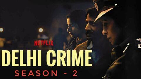 'दिल्ली क्राइम 2' ट्रेलर रिलीज, जानें अब किस केस को सुलझा रही हैं DCP वर्तिका 'दिल्ली क्राइम 2' ट्रेलर रिलीज, जानें अब किस केस को सुलझा रही हैं DCP वर्तिका