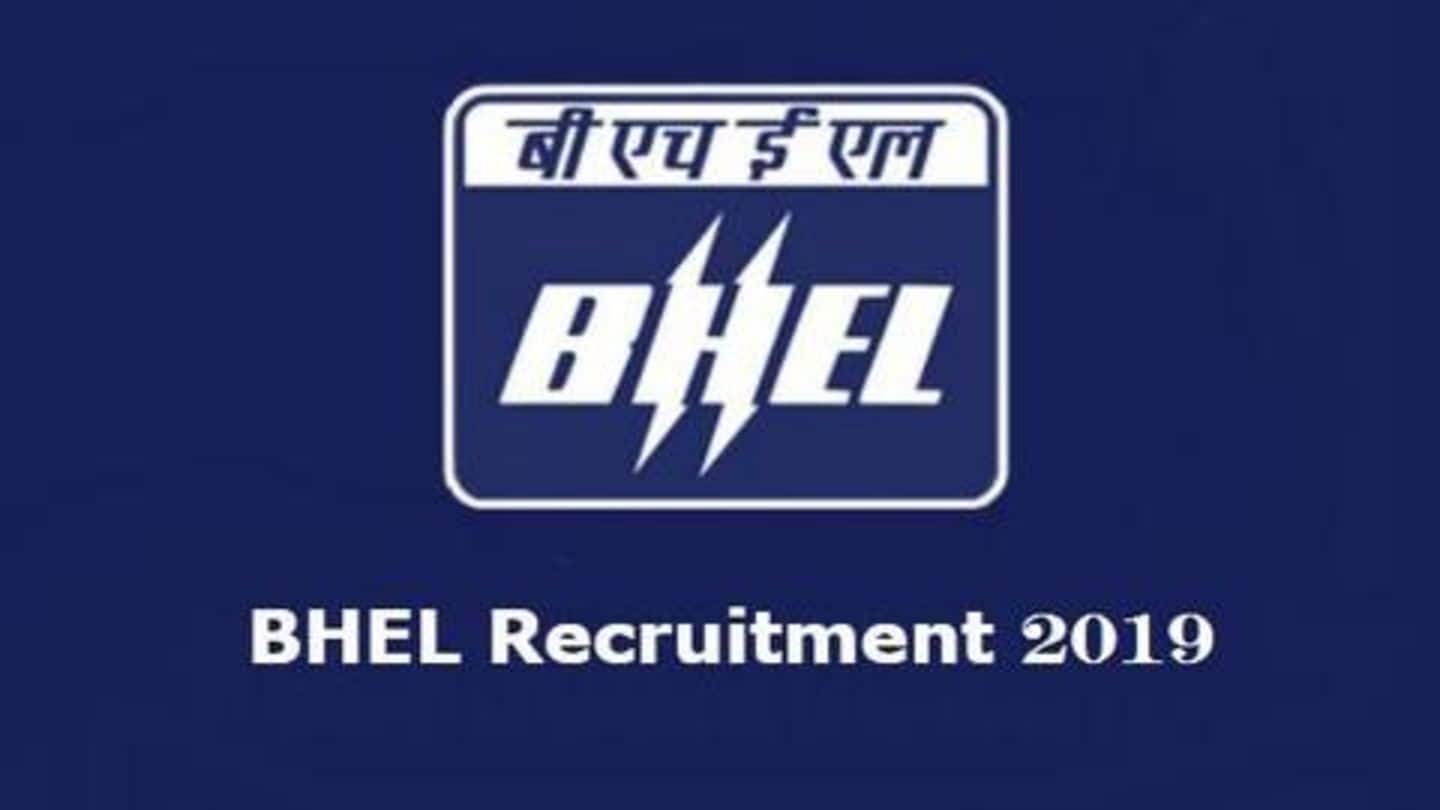 BHEL Recruitment 2019: इंजीनियर ट्रेनी और एग्जीक्यूटिव ट्रेनी पदों पर भर्ती के लिए शुरू हुए आवेदन