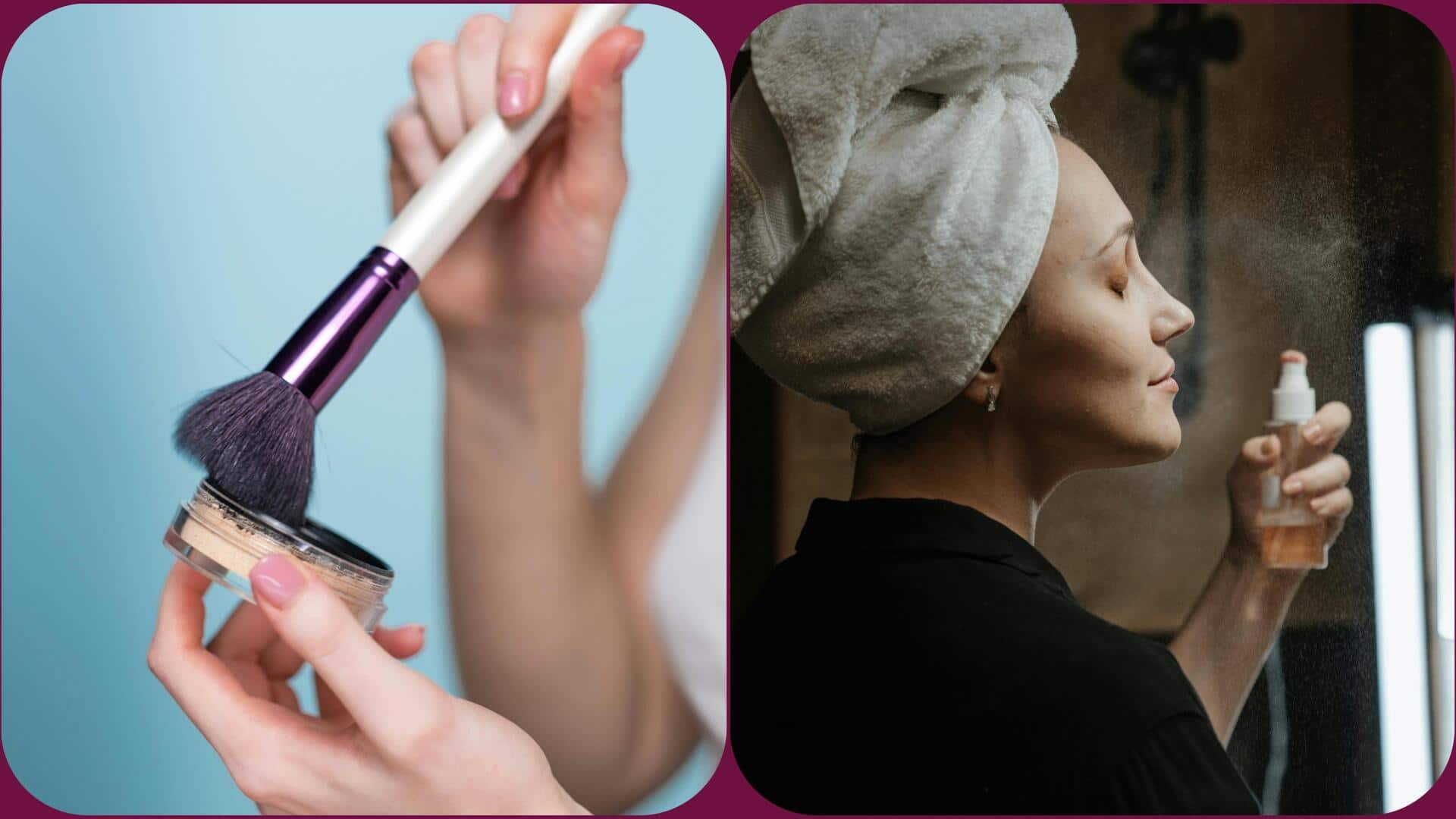 मेकअप सेटिंग पाउडर बनाम मेकअप सेटिंग स्प्रे: क्या है अंतर और किसका करें इस्तेमाल?