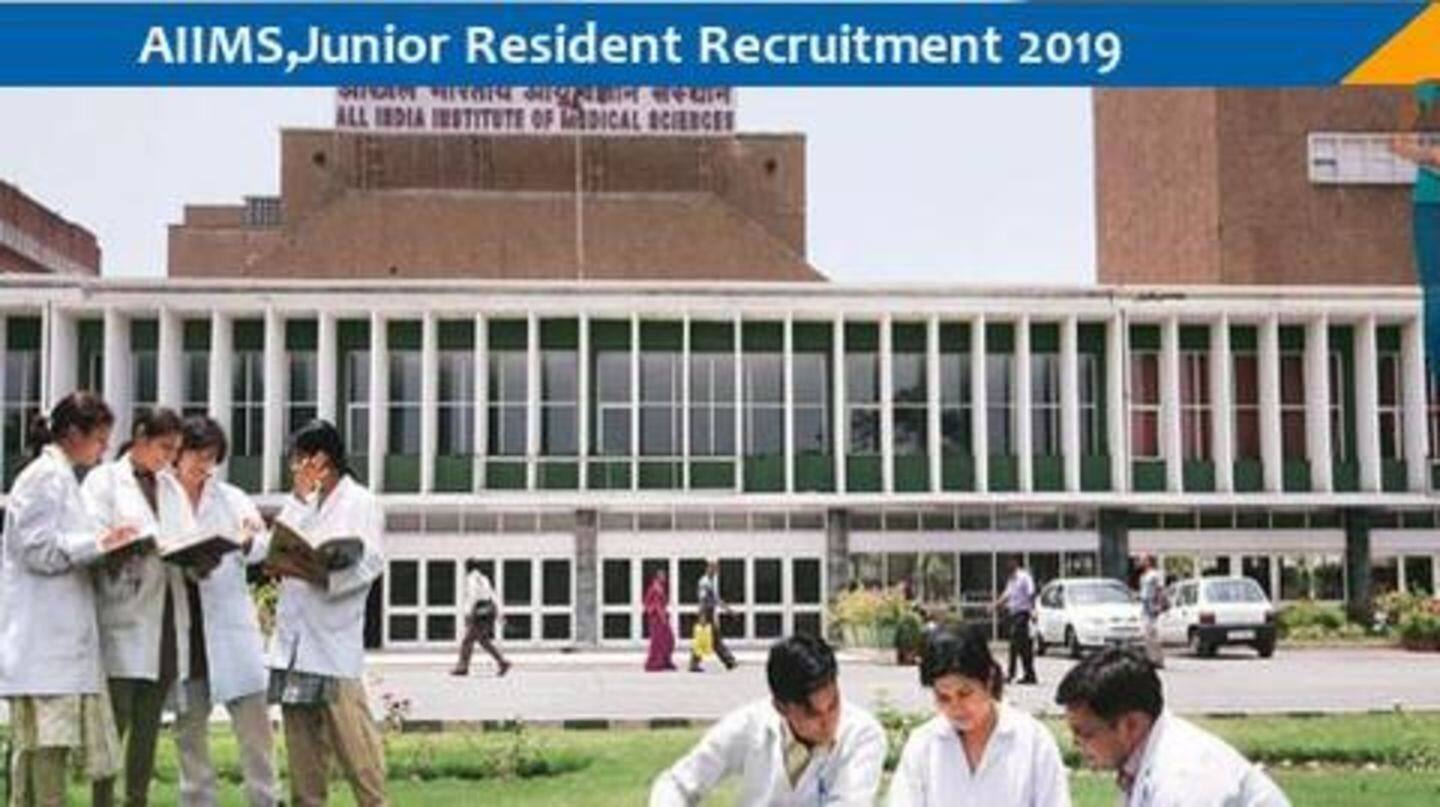 AIIMS Recruitment 2019: जूनियर रेजिडेंट के लिए निकली भर्ती, 50,000 रुपये से अधिक मिलेगा वेतन
