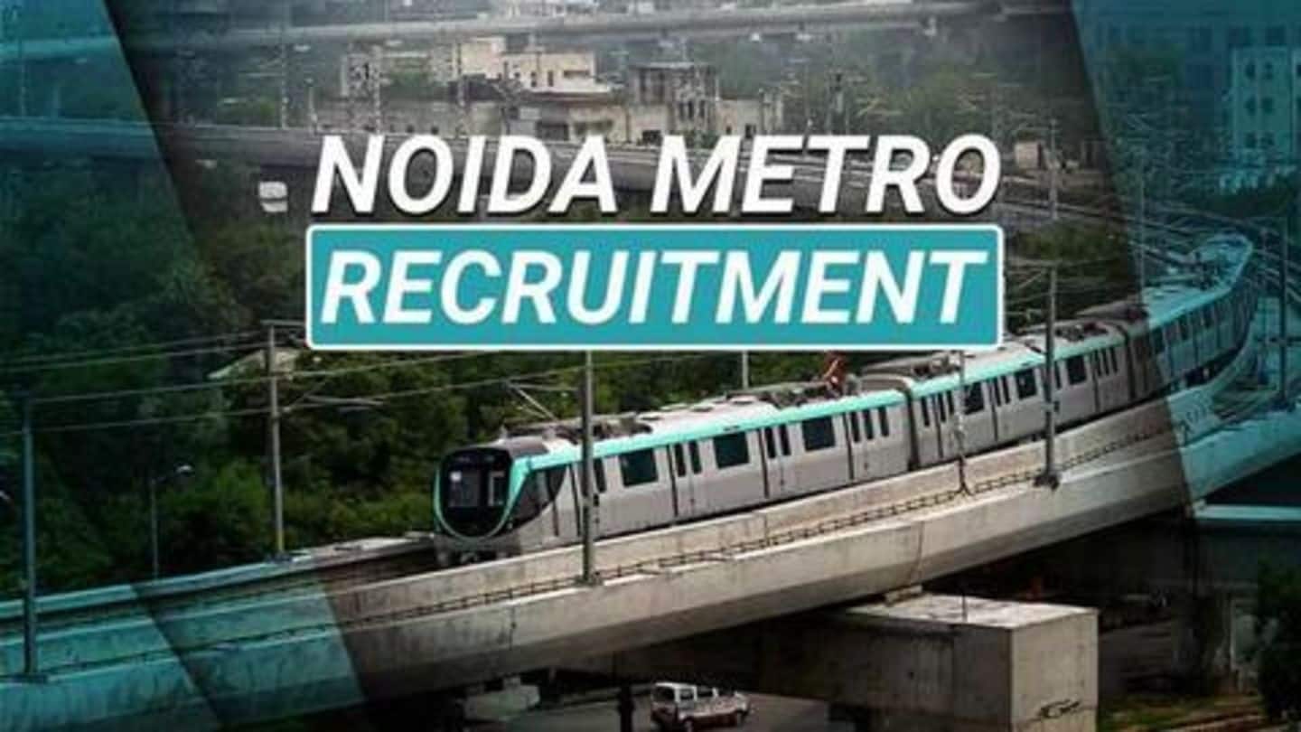 नोएडा मेट्रो में निकली बंपर भर्ती, जानें कैसे करें आवेदन