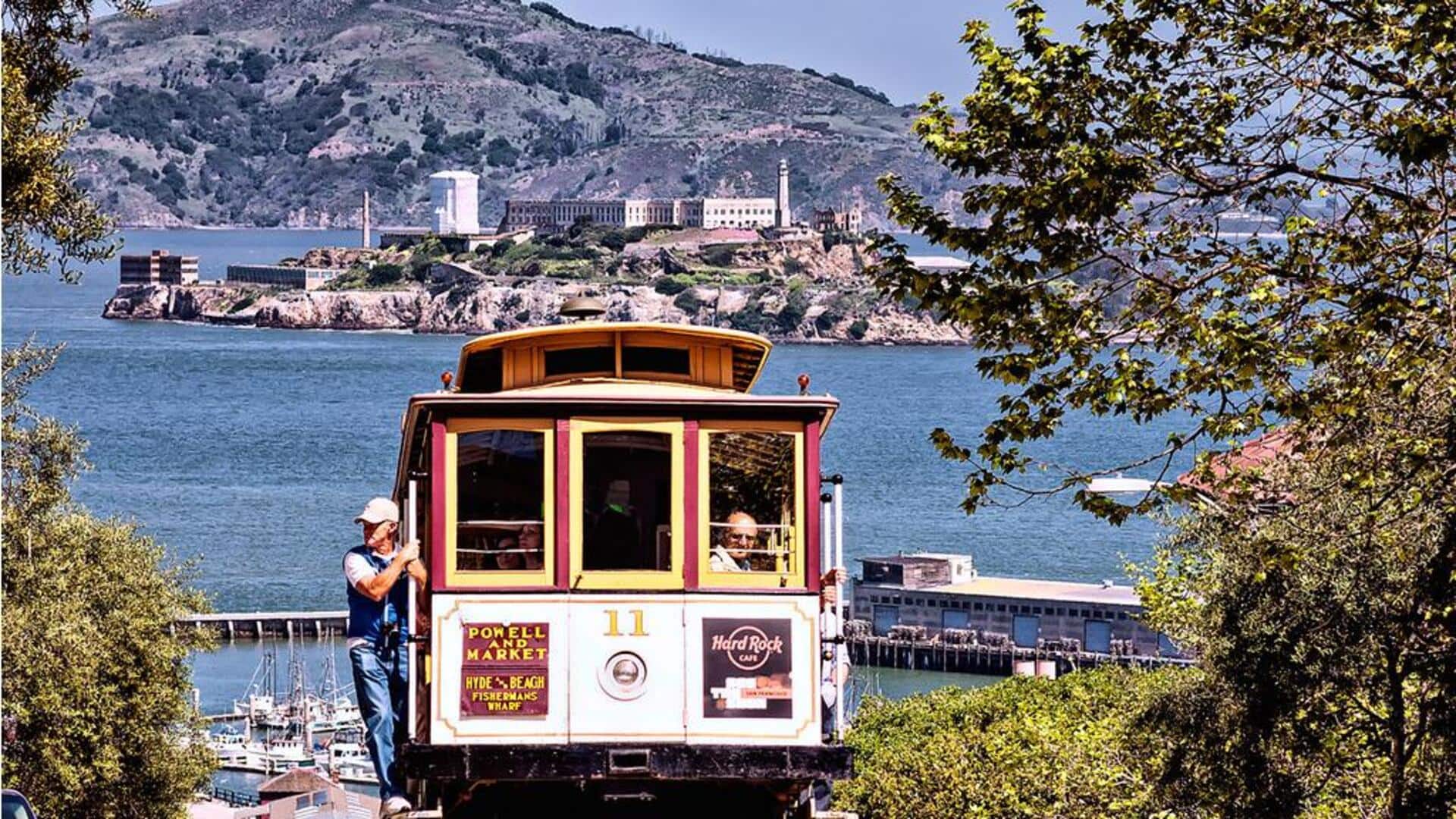 सैन फ्रांसिस्को की केबल कार की यात्रा के दौरान इन जगहों को देखना न भूलें
