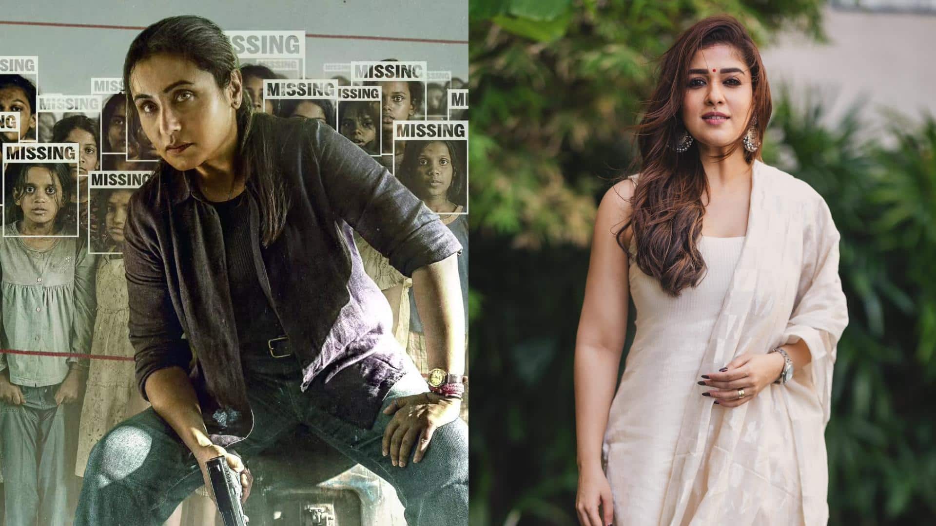 'मर्दानी 3' का ट्रेलर देखकर गदगद हुईं नयनतारा, लिखा- आपके जैसा कोई नहीं