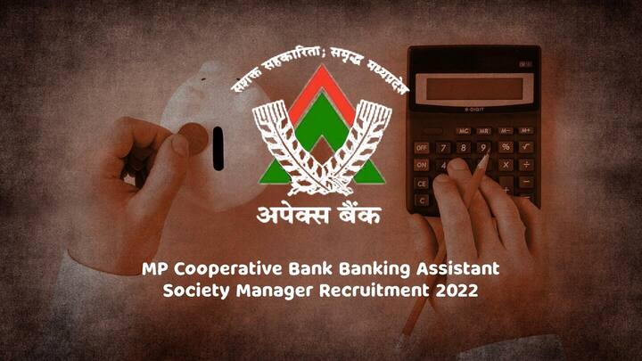 मध्य प्रदेश: सहकारी बैंकों में निकली क्लर्क और सोसायटी मैनेजर के 2,254 पदों पर भर्ती
