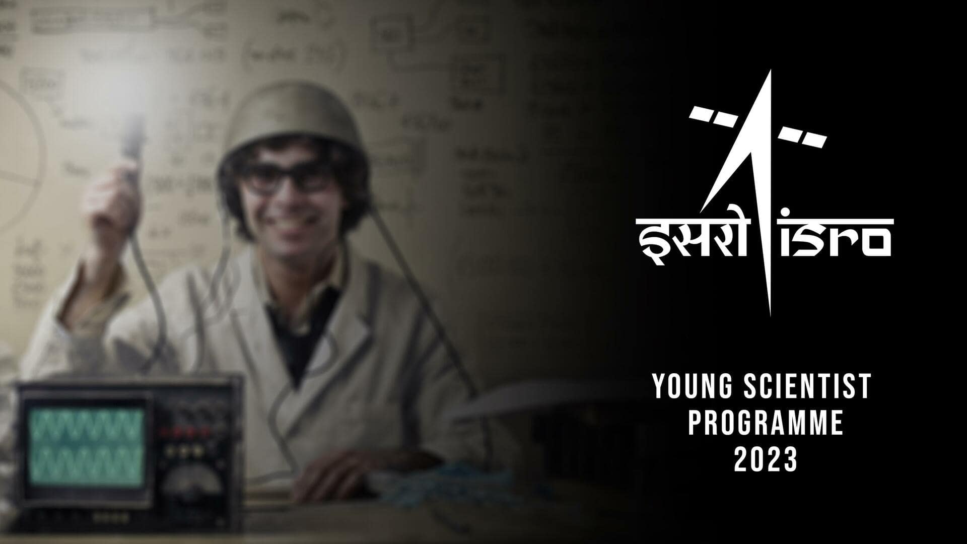 क्या है ISRO का यंग साइंटिस्ट कार्यक्रम? छात्रों को मिलेगा अंतरिक्ष को समझने का मौका