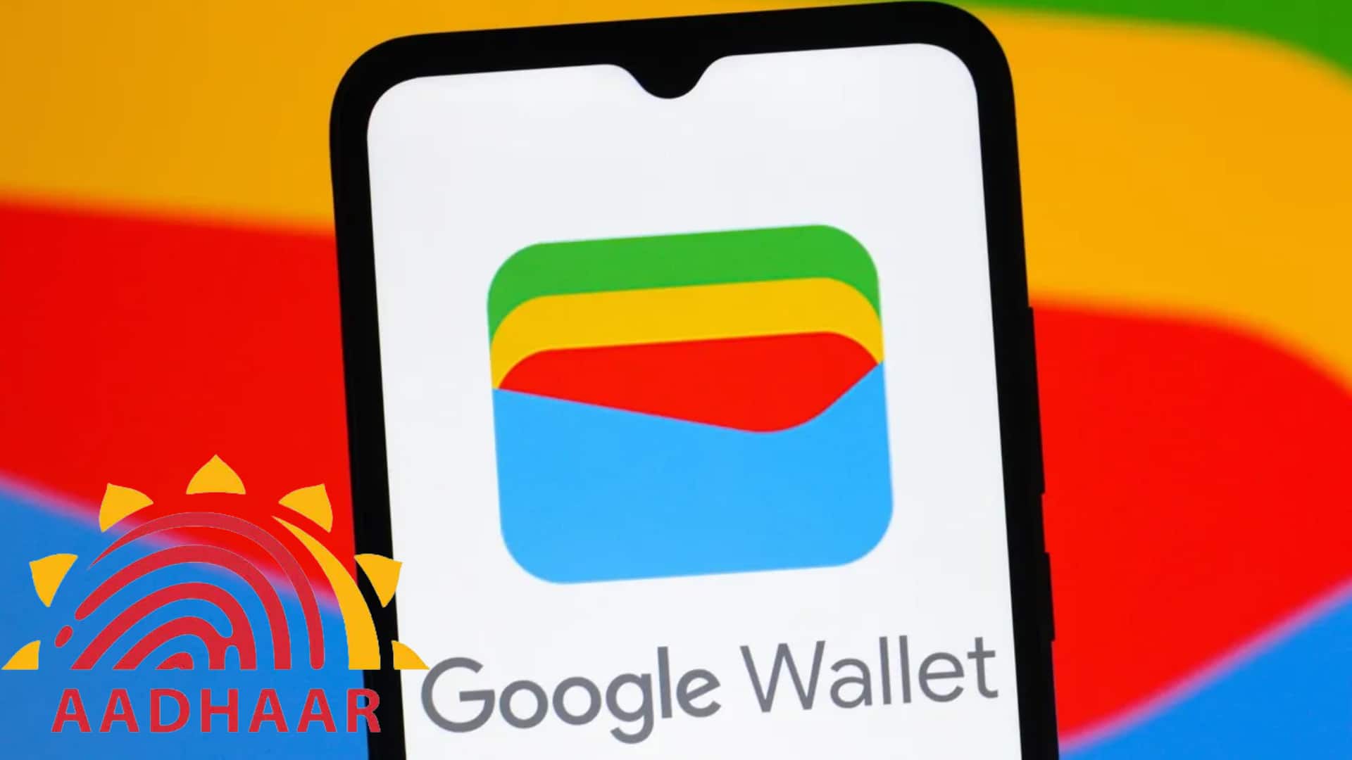 गूगल वॉलेट में सेव कर सकते हैं आधार कार्ड, जानिए क्या है इसका तरीका