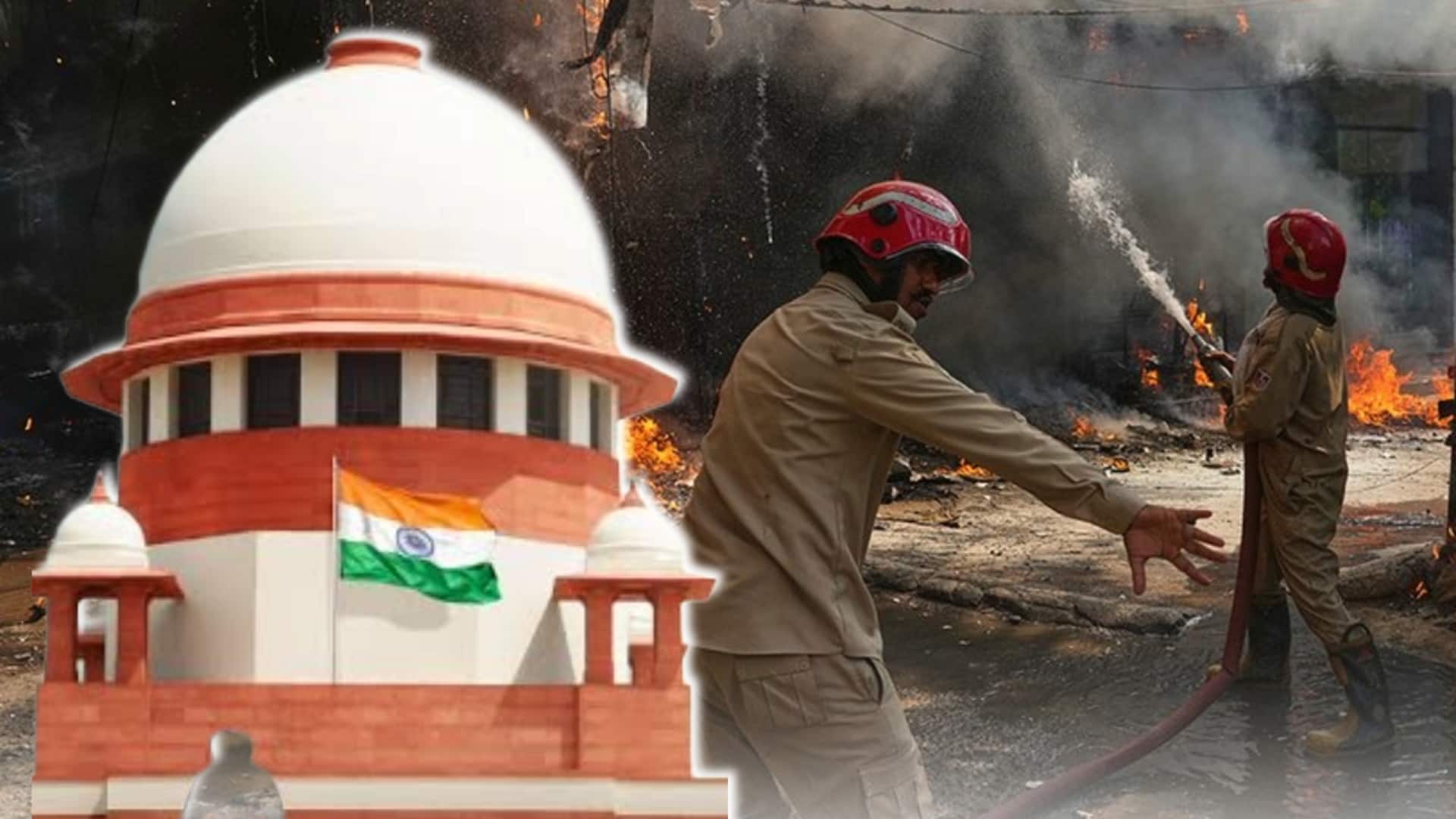 आगजनी और अतिक्रमण पर सुप्रीम कोर्ट सख्त, नगर निकायों को दी कार्रवाई की चेतावनी