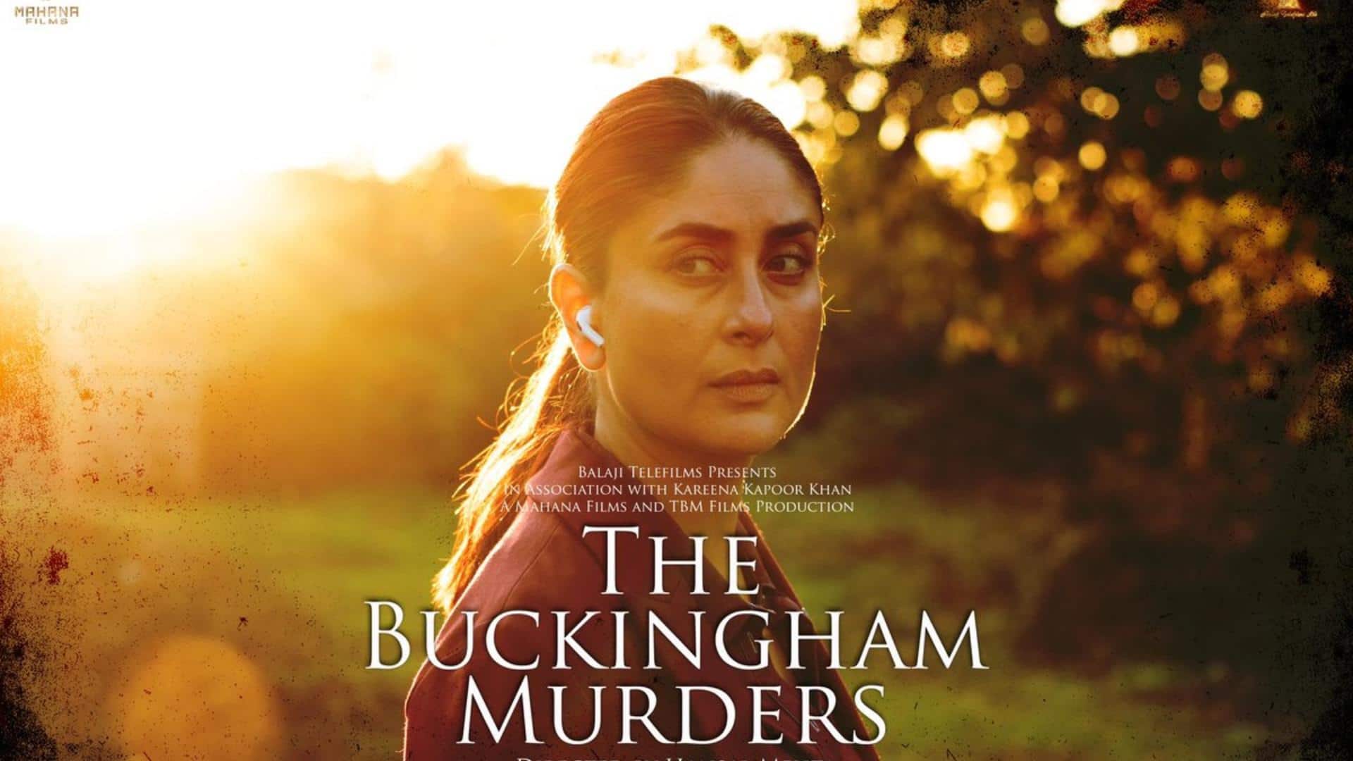 करीना कपूर की फिल्म 'द बकिंघम मर्डर' को मिली रिलीज तारीख, नया पोस्टर जारी 