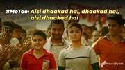 #MeToo:  Aisi dhaakad hai, dhaakad hai, aisi dhaakad hai