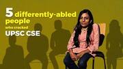 Inspiring stories of 5 differently-abled people who cracked UPSC CSE