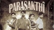 OTT: When, where to watch Sivakarthikeyan's 'Parasakthi'