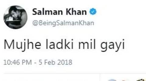 Salman Khan tweets 'mujhe ladki mil gayi'. But why? Salman Khan tweets 'mujhe ladki mil gayi'. But why?