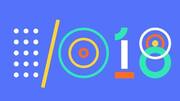 Here's what to expect at Google I/O 2018 conference