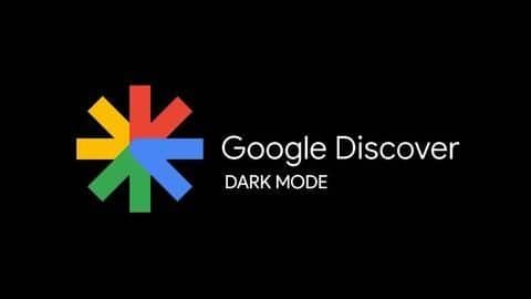 Dark mode on Google Discover feed: Here's how to enable Dark mode on Google Discover feed: Here's how to enable
