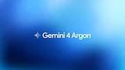 Google launches Gemini 4 Argon on Gemini app and API