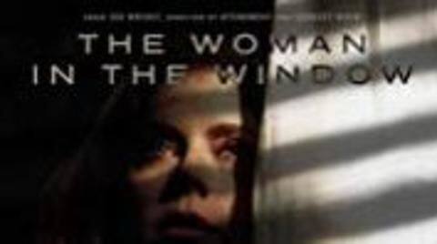 'The Woman in the Window' revolves around an agoraphobic woman 'The Woman in the Window' revolves around an agoraphobic woman