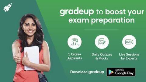 Gradeup: An online platform for competitive exam preparations Gradeup: An online platform for competitive exam preparations