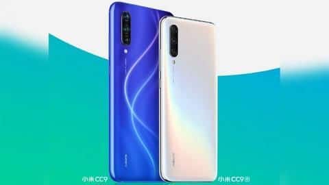 Xiaomi Mi CC9, CC9e and CC9 Meitu Custom Edition launched Xiaomi Mi CC9, CC9e and CC9 Meitu Custom Edition launched