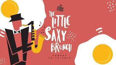 The Little Saxy Brunch at The Little Easy The Little Saxy Brunch at The Little Easy