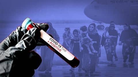 Afghanistan crisis: 16 of 78 new evacuees test COVID-19 positive Afghanistan crisis: 16 of 78 new evacuees test COVID-19 positive