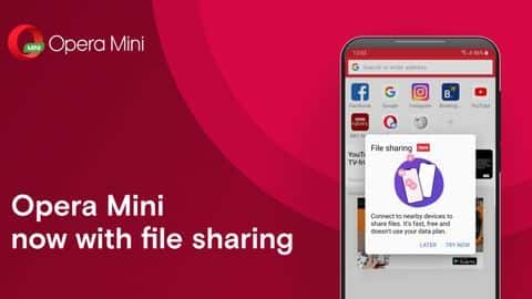 Now, Opera Mini users can share files without internet