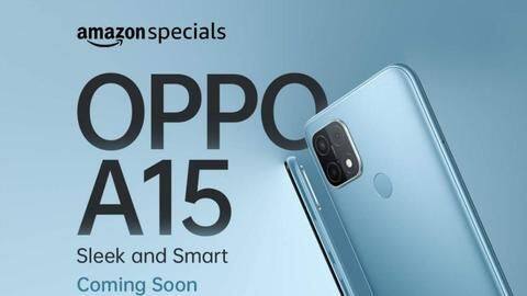 OPPO A15 to be launched in India soon, reveals Amazon OPPO A15 to be launched in India soon, reveals Amazon