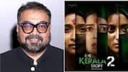 'Mentally weak': 'Kerala Story-2' director slams Kashyap over 'propaganda' remarks