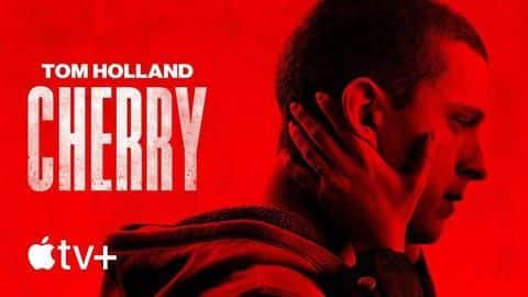 'Cherry' trailer: Tom Holland, Russo brothers break Marvel stereotypes successfully 'Cherry' trailer: Tom Holland, Russo brothers break Marvel stereotypes successfully