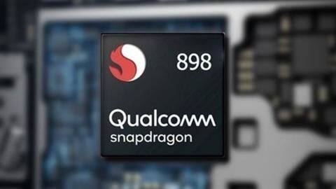 Here are the smartphones expected to feature Snapdragon 898 chipset Here are the smartphones expected to feature Snapdragon 898 chipset