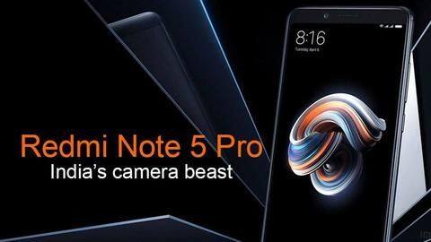 Redmi Note 5 Pro, dubbed India's camera beast Redmi Note 5 Pro, dubbed India's camera beast