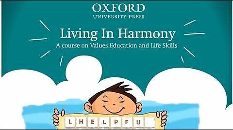 Oxford University Press's "Living in Harmony" series for school students Oxford University Press's "Living in Harmony" series for school students