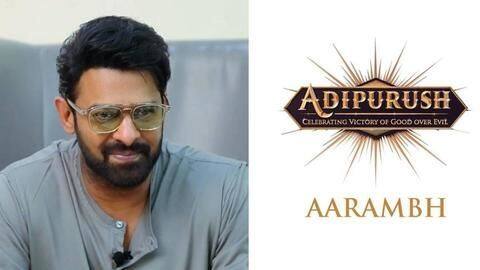 'Adipurush': Prabhas announces 'Aarambh' of his period drama 'Adipurush': Prabhas announces 'Aarambh' of his period drama