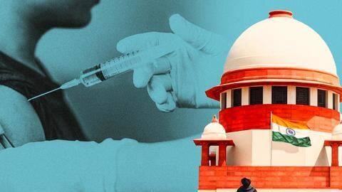 No individual can be forced to get vaccinated: Supreme Court No individual can be forced to get vaccinated: Supreme Court