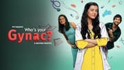 Saba Azad's 'Who's Your Gynac?': Cast, plot, trailer, and more