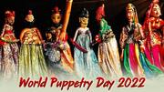 World Puppetry Day 2022: Know all about the ancient art