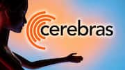Cerebras plans $4B IPO as AI chip demand surges