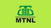 MTNL fails to repay ₹8,659cr, adds pressure on PSU banks