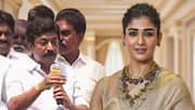 'If I say I want Nayanthara...': AIADMK MP sparks row 
