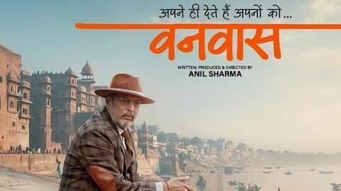 'Vanvaas' teaser: Nana Patekar finds his family declared him dead