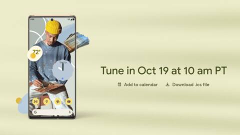 Google Pixel 6 series will be launched on October 19 Google Pixel 6 series will be launched on October 19
