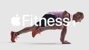 Apple Fitness+ launched in India: What does it offer?