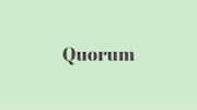 Word of the Day: Quorum