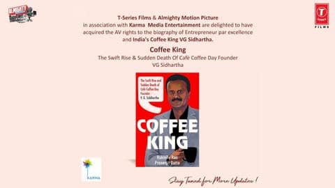 T-Series is making biopic on CCD founder VG Siddhartha T-Series is making biopic on CCD founder VG Siddhartha