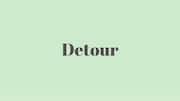 Word of the Day: Detour