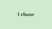 Word of the Day: Urbane
