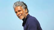 'Easier to get things done': Milind Soman lauds South cinema