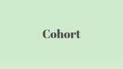 Word of the Day: Cohort
